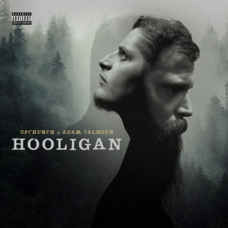 Upchurch & Adam Calhoun - Hooligan album cover