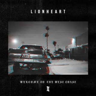 Lionheart - Welcome To The West Coast II album cover