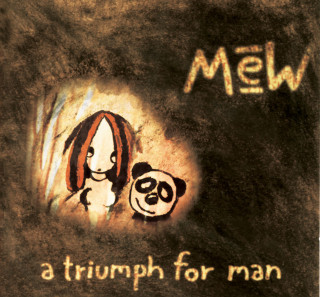 Mew - A Triumph For Man album cover