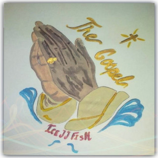 IceJJFish - The Gospel EP cover
