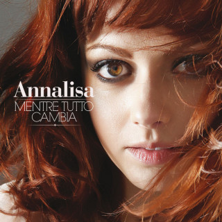 Annalisa - Mentre Tutto Cambia album cover