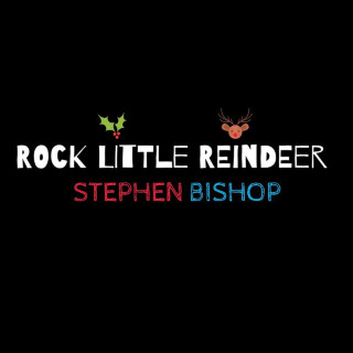 Stephen Bishop - Rock Little Reindeer album cover
