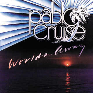 Pablo Cruise - Worlds Away album cover