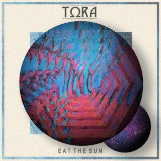 Tora - Eat The Sun EP cover