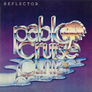 Pablo Cruise - Reflector album cover
