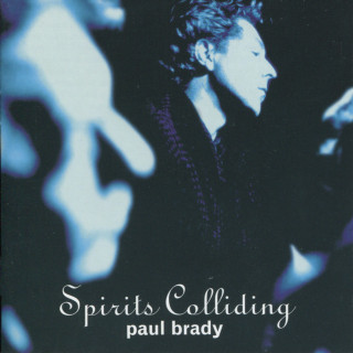 Paul Brady - Spirits Colliding album cover