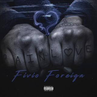 Fivio Foreign - Pain And Love EP cover