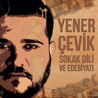 Yener Çevik - Sokak Dili Ve Edebiyatı album cover