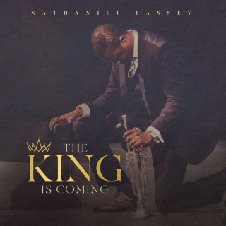 Nathaniel Bassey - The King Is Coming album cover