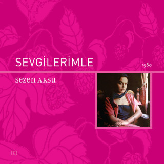 Sezen Aksu - Sevgilerimle album cover