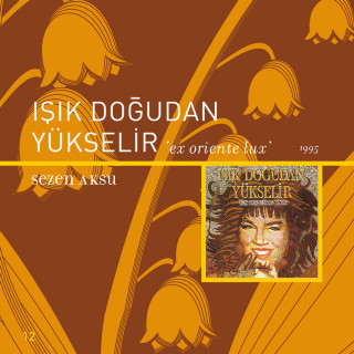 Sezen Aksu - Işık Doğudan Yükselir album cover