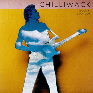 Chilliwack - Look In Look Out album cover