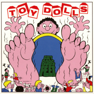 Toy Dolls - Fat Bob's Feet album cover