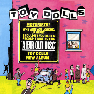 Toy Dolls - A Far Out Disc album cover