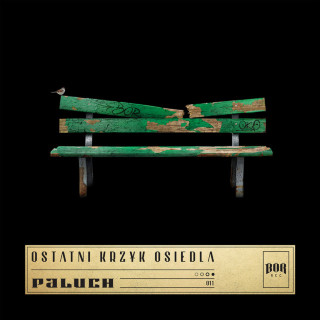Paluch - Ostatni Krzyk Osiedla album cover