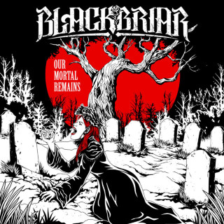 Blackbriar - Our Mortal Remains EP cover