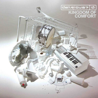Delirious? - Kingdom Of Comfort album cover