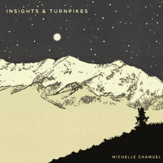 Michelle Chamuel - Insights & Turnpikes album cover