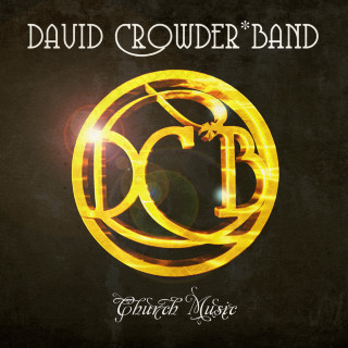 David Crowder Band - Church Music album cover