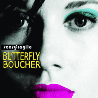 Butterfly Boucher - Scary Fragile album cover