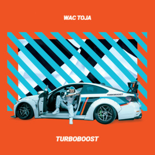 Wac Toja - TURBOBOOST album cover
