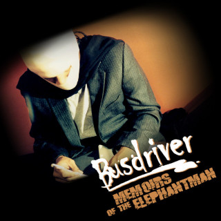 Busdriver - Memoirs Of The Elephant Man album cover