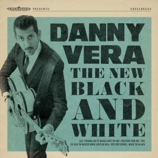 Danny Vera - The New Black And White EP cover