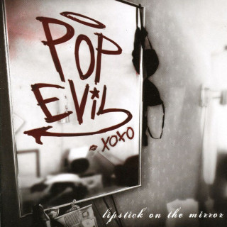 Pop Evil - Lipstick On The Mirror album cover