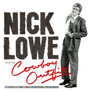 Nick Lowe - Nick Lowe And His Cowboy Outfit album cover