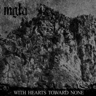 Mgła - With Hearts Toward None album cover