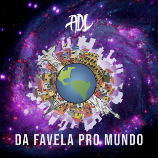 ADL - Da Favela Pro Mundo album cover