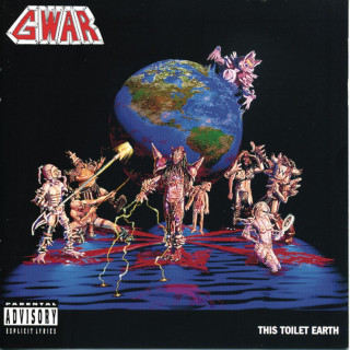 GWAR - This Toilet Earth album cover