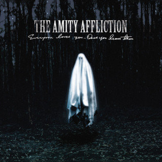 The Amity Affliction - Everyone Loves You… Once You Leave Them album cover