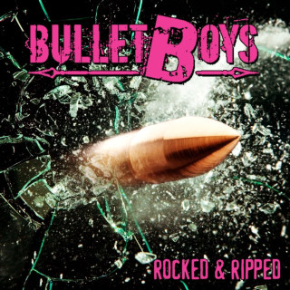 BulletBoys - Rocked & Ripped album cover