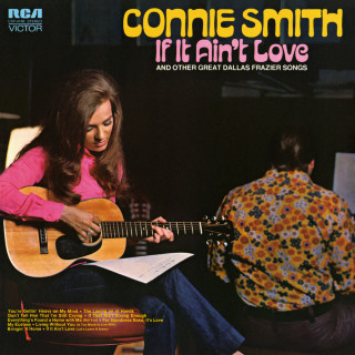 Connie Smith - If It Ain't Love And Other Great Dallas Frazier Songs album cover