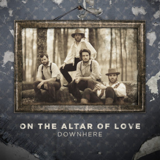 Downhere - On The Altar Of Love album cover