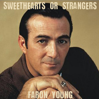 Faron Young - Sweethearts Or Strangers album cover