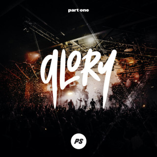 Planetshakers - Glory, Pt One live album cover