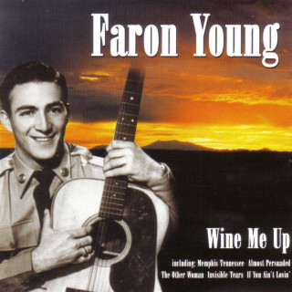 Faron Young - Wine Me Up album cover