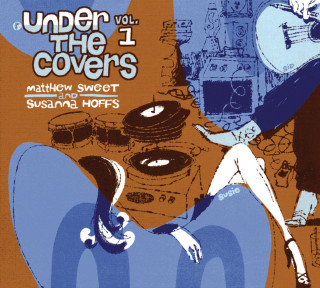 Matthew Sweet & Susanna Hoffs - Under The Covers, Vol. 1 album cover