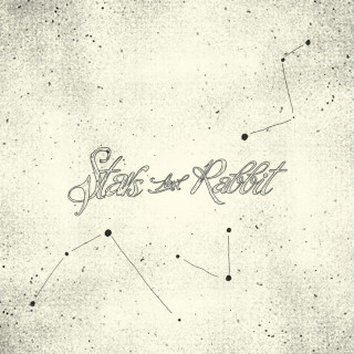 Stars And Rabbit - Constellation album cover