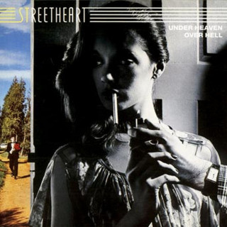 Streetheart - Under Heaven Over Hell album cover