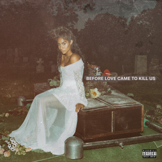 Jessie Reyez - BEFORE LOVE CAME TO KILL US album cover