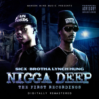 Sicx & Brotha Lynch Hung - Nigga Deep album cover