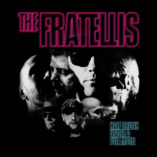 The Fratellis - Half Drunk Under A Full Moon album cover