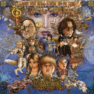 ...And You Will Know Us By The Trail Of Dead - Tao Of The Dead album cover