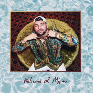Miami Yacine - Welcome 2 Miami album cover