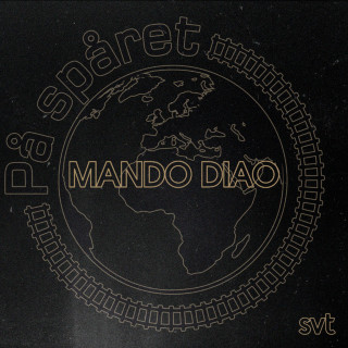 Mando Diao - Musiken Från På Spåret EP cover
