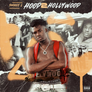 Smoove'L - Hood 2 Hollywood album cover