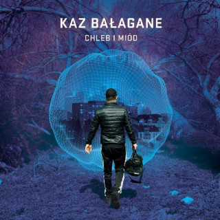 Kaz Bałagane - Chleb I Miód album cover